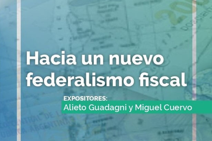 Hacia un nuevo federalismo fiscal