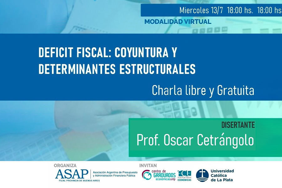 Déficit Fiscal: Coyuntura y Determinantes Estructurales